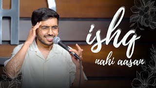 ISHQ nahi aasaan  Stand up comedy Crowdwork by Vivek Samtani [upl. by Creight782]