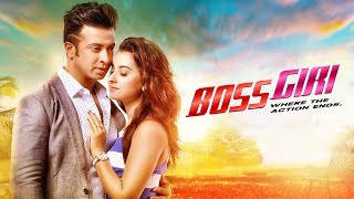 Bossgiri  বসগিরি  Bangla New Movie  Shakib Khan  Shabnom Bubly  Romantic Bangla Cinema [upl. by Sirret]