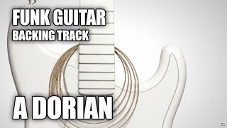 Funk Guitar Backing Track In A Dorian  A Minor Pentatonic [upl. by Rednal]