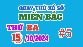 Quay thử XSMB thứ ba ngày 15102024 lần 55 [upl. by Hanae]