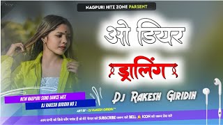 O Dear Darling🌿Old Nagpuri Dj Remix 2024🌿Saadi Dance Nagpuri Dj Song 2024🌿Dj Rakesh Giridih [upl. by Glinys765]