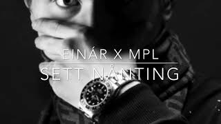 Einar x mplsett nånting [upl. by Gussie557]