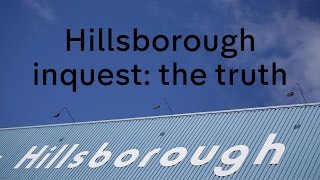 Hillsborough inquest the real truth after 27 years [upl. by Llerrem]