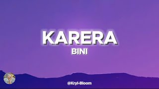 Karera by BINI  Full Lyrics  KrylBloom [upl. by Cand913]