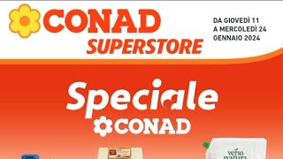 VOLANTINO  ANTEPRIMA⚠️ CONAD SUPERSTORE 🛒DALL11 AL 24 GENNAIO 2024 TANTI♡VOLANTINI [upl. by Nemlaz636]