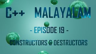 C Malayalamമലയാളം Episode 19 Constructors amp Destructors code malayalam codeettan kerala cpp [upl. by Carley]