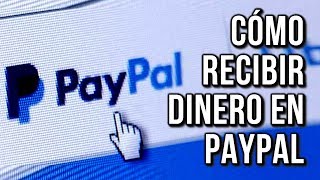 Como Recibir Dinero en Paypal 2024 [upl. by Arriaet]