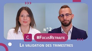 WEBINAIRE FocusRetraite n°2  la validation des trimestres [upl. by Danielle]