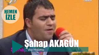 Şahap Akagün  Vay Halıma [upl. by Ssac]