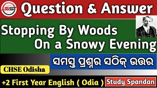 Stopping By Woods On a Snowy Evening Question and Answer  Stopping By Woods On a Snowy Evening Odia [upl. by Anatniuq]