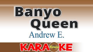 Banyo QueenAndrew EKaraoke [upl. by Ioj631]