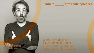 ABA Urbino — Cantiere  arte contemporanea con Marco Bazzini [upl. by Jankey]