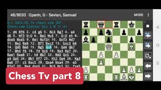 Chess Tv part 8 chessgames [upl. by Morril]