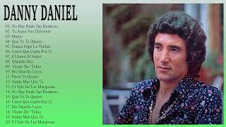 Danny Daniel Sus Grandes Y Mejores Canciones Exitos De Coleccion [upl. by Elletnwahs]