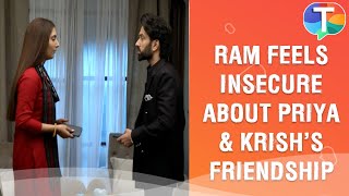 Ram is INSECURE about Priya and Krish’s friendship Priya apologizes to Ram  Bade Achhe Lagte Hain [upl. by Oringa]