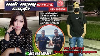 WALANDAK Wong penanggul jagapuraNOK NENG SAGITA [upl. by Pacifica]