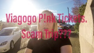 Viagogo Pnk Tickets Scam Trip [upl. by Ecnahs424]