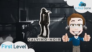 CALVINO NOIR FR ● First Level EXCLU ● In Real Game [upl. by Revned]