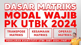 SOAL UTBK 2024 DASAR  DASAR MATRIKS [upl. by Aihtnys378]