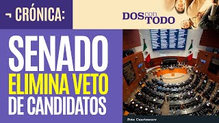 Crónica Avanzan reglas para elección del PJ Senado elimina veto [upl. by Shig]