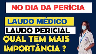 LAUDO MÉDICO OU LAUDO PERICIAL QUAL O MAIS IMPORTANTE [upl. by Amice]