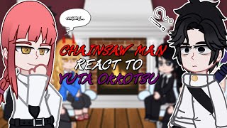 Chainsaw Man react to Yuta Okkotsu  Shibuya Arc   GC [upl. by Pauwles694]