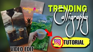 Instagram trending Calligraphy Text Create Malayalam Apply Your Video Calligraphy text Edit [upl. by Dugald]