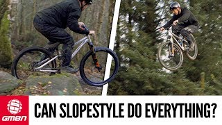 Can A Slopestyle Bike Do Everything Blake Finds Out [upl. by Eenor]