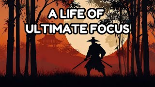 Miyamoto Musashi  A Life of Ultimate Focus Dokkodo  Part 2 [upl. by Venditti]