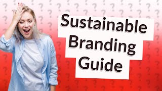 How to know if a brand is really sustainable [upl. by Handal213]