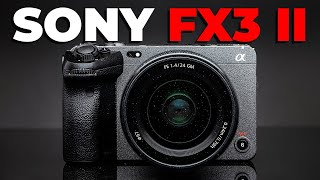 Sony FX3 II  Upcoming Cinema Camera [upl. by Casabonne]