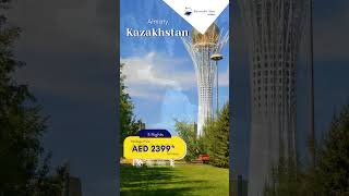 Discover Almaty Kazakhstan 3 Nights for AED 2399 🏔️ [upl. by Seaver]