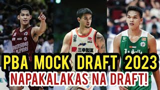 OFFICIAL PBA MOCK DRAFT 2023  ANG PINAKAMALAKAS NA DRAFT SA PBA HISTORY [upl. by Ahsinod]