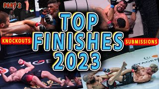 Top MMA Finishes 2023 Knockouts amp Submissions  2 [upl. by Kennith690]