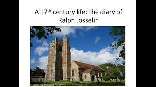 A 17th Century Life The Diary of Ralph Josselin [upl. by Anert]