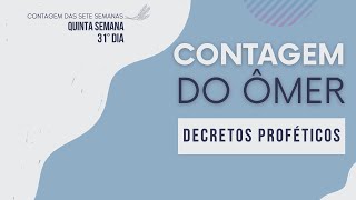 Decretos Proféticos  Contagem do Ômer [upl. by Ardnaek]