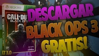 DESCARGAR BLACK OPS 3 GRATIS XBOX LT 30  TheMechanical97 [upl. by Arhoz507]