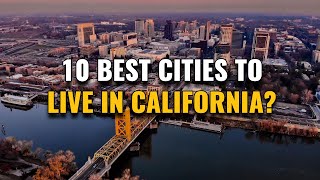 10 Best Cities to Live in California 2023 Why Theyre Best [upl. by Debarath]