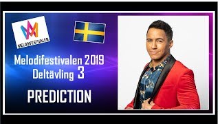 Melodifestivalen 2019  PREDICTION  Deltävling 3  Top 7  With Comments [upl. by Aohk]