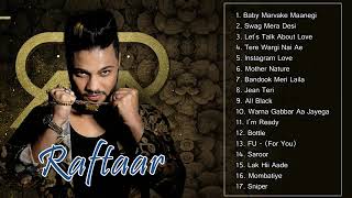 Best of Raftaar Raftaar Songs Non Stop Song Collection [upl. by Dun232]