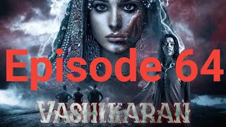 Vashikaran episode 64📓🖋️Pocket FM vashikaranवशीकरण भाग 64 [upl. by Ariajay]