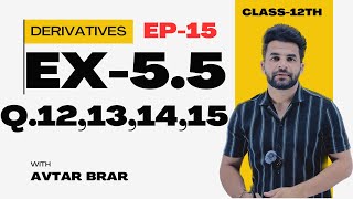 15 Exercise55 Question 12131415 Derivatives Ep15 Class12th Mathematics Maths with Avtar Brar [upl. by Aluk977]