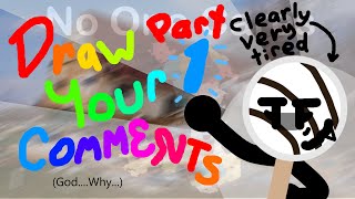 Draw Your Comments Part 1 of 3 [upl. by Cicily]