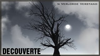 n Verlore Verstand  Découverte [upl. by Auvil20]