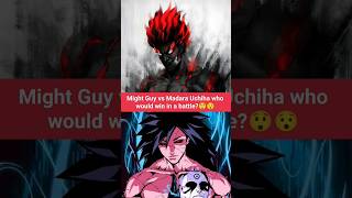 Guy vs Madara who would win in a fight😲madarafactsmightguyfactsnarutoshippudenfactsanimefacts [upl. by Rehpotsirahc233]