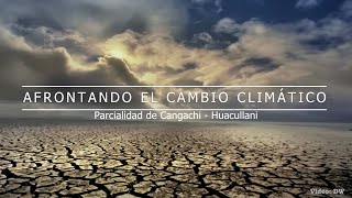 Afrontando el cambio climático en el altiplano [upl. by Yhtur891]