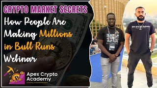 Crypto Market Secrets How People Are Making Millions in Bull Runs  APEX CRYPTO ACADEMY [upl. by Nayd]