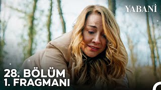 Yabani 28 Bölüm 1 Fragmanı  quotYaman Ali Mezardaquot [upl. by Ylrahc]