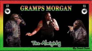 Gramps Morgan  The Almighty [upl. by Nico]