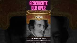 Die Geschichte der Oper  Eine Geschichte in 11 Kapiteln 1597  1945 Musikdokumentation [upl. by Nnylatsyrk179]